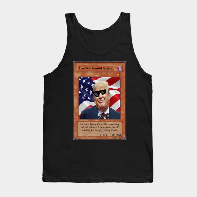 Trump Card Tank Top by CONSTANTROTATION